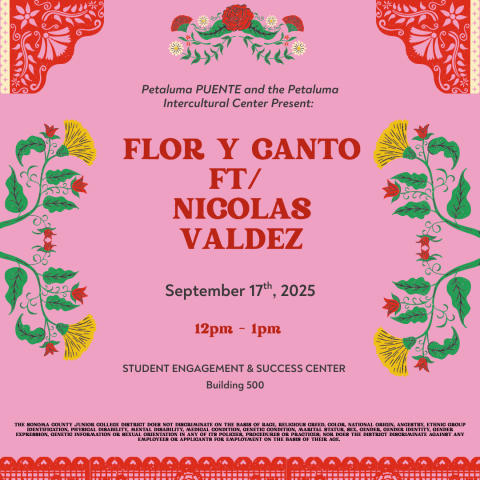 Flor y canto workshop on the Petaluma Campus on September 17 from 12pm - 1pm in the Student Engagement & Success Center