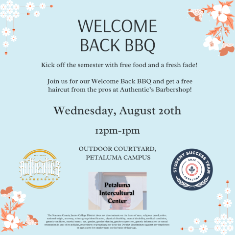 Welcome Back BBQ for Petaluma Campus on August 20th from 12pm - 1pm
